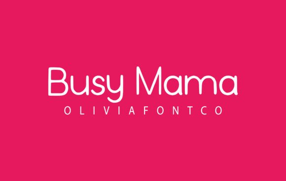Busy Mama Font for Creative Projects
