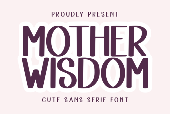 Discover Mother Wisdom Font